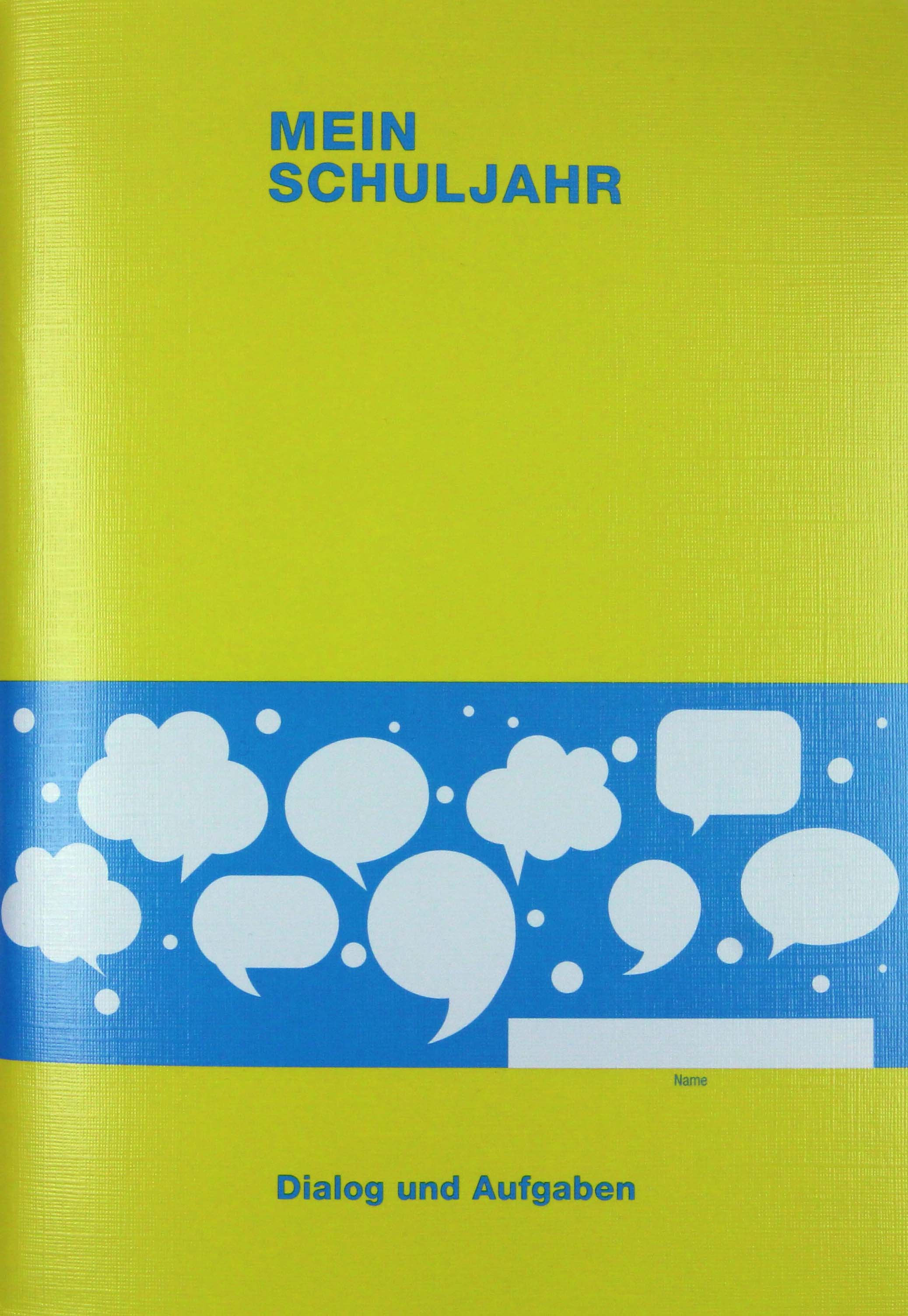Mein Schuljahr  Dialog und Aufgaben