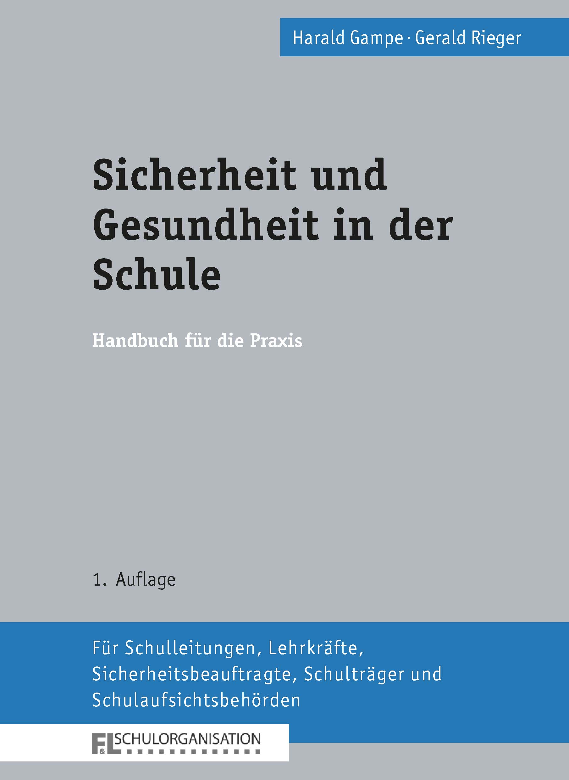 Sicherheit in der Schule, Gesundheit in der Schule, Praxishandbuch