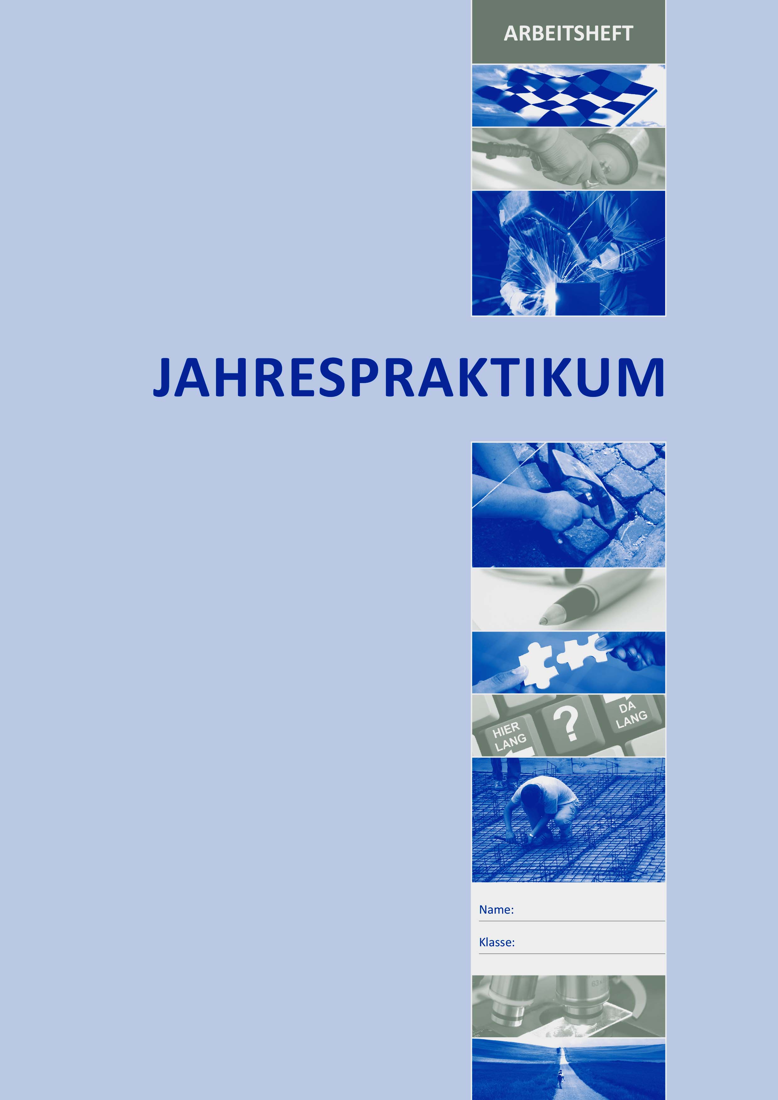 Schülerbetriebspraktikum Arbeitsheft Jahrespraktikum